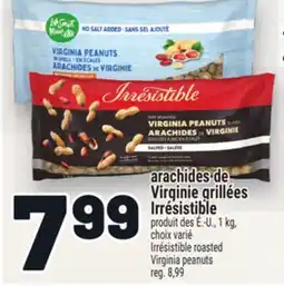 Metro ARACHIDES DE VIRGINIE GRILLÉES IRRÉSISTIBLE | IRRÉSISTIBLE ROASTED VIRGINIA PEANUTS offer