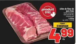 Metro CÔTES DE FLANC DE PORC FRAIS | FRESH PORK SIDE RIBS, ECONOMIC PACK offer