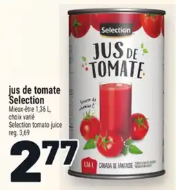 Metro JUS DE TOMATE SELECTION | SELECTION TOMATO JUICE offer