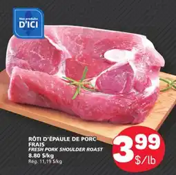 Marché Bonichoix FRESH PORK SHOULDER ROAST offer