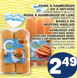 Marché Bonichoix COMPLIMENTS HAMBURGER AND HOT-DOG BUNS, DELUXE HAMBURGER BUNS, BAGELS OR ENGLISH MUFFINS offer