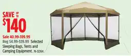 Canadian Tire Selected Sleeping Bags, Tents and Camping Equipment offer