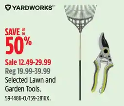 Canadian Tire Yardworks selected lawn and garden tools offer