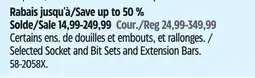 Canadian Tire Selected Socket and Bit Sets and Extension Bars offer
