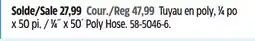 Canadian Tire 1⁄4˝ x 50´ Poly Hose offer