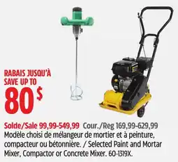 Canadian Tire Selected Paint and Mortar Mixer, Compactor or Concrete Mixer offer