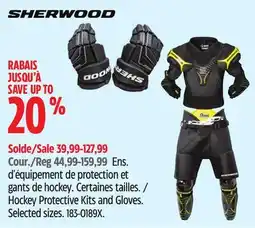 Canadian Tire Hockey Protective Kits and Gloves. Selected sizes offer