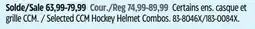 Canadian Tire Selected CCM Hockey Helmet Combos offer
