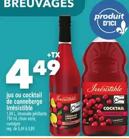 Marche Ami jus ou cocktail de canneberge Irrésistible offer