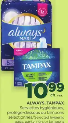 Proxim ALWAYS, TAMPAX Selected hygienic pads, pantyliners or tampons offer