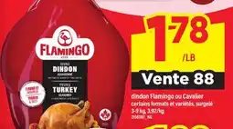 Maxi DINDON FLAMINGO OU CAVALIER, 3-9 KG, 3,92/KG offer