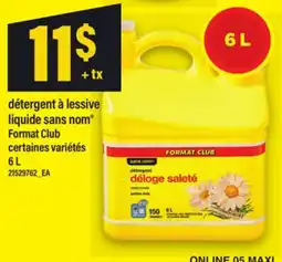 Maxi DÉTERGENT À LESSIVE LIQUIDE SANS NOM FORMAT CLUB offer