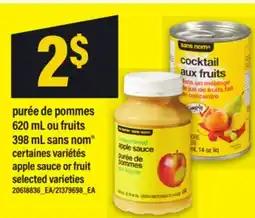 Maxi PURÉE DE POMMES, 620 ML OU FRUITS, 398 ML SANS NOM | APPLE SAUCE OR FRUIT offer