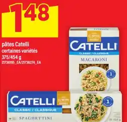 Maxi PÂTES CATELLI, 375/454 g offer