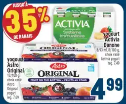 Marché Adonis Yogourt Astro Original, yogourt Activia Danone | Astro Original yogurt or Activia yogurt offer