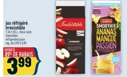 Marché Adonis JUS RÉFRIGÉRÉ IRRÉSISTIBLE | IRRÉSISTIBLE REFRIGERATED JUICE offer