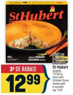 Marché Adonis PÂTÉ AU POULET OU TOURTIÈRE ST-HUBERT | ST-HUBERT FROZEN CHICKEN PÂTÉ OR TOURTIÈRE offer