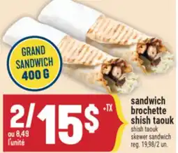 Marché Adonis SANDWICH BROCHETTE SHISH TAOUK | SHISH TAOUK SKEWER SANDWICH offer