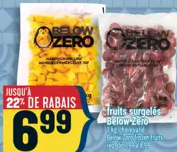 Marché Adonis FRUITS SURGELÉS BELOW ZERO | BELOW ZERO FROZEN FRUITS offer
