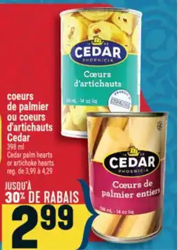 Marché Adonis COEURS DE PALMIER OU COEURS D'ARTICHAUTS CEDAR | CEDAR PALM HEARTS OR ARTICHOKE HEARTS offer