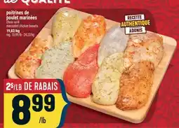 Marché Adonis POITRINES DE POULET MARINÉES | MARINATED CHICKEN BREASTS offer