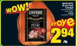 Super C épaule picnic de porc fumé Lévesque | Lévesque smoked pork picnic shoulder offer