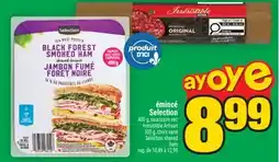 Super C émincé Selection 400 g, Irrésistible Artisan 300 g | Selection shaved ham offer