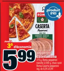 Super C pepperoni Caserta Roma | Roma Caserta pepperoni offer