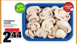 Super C champignons tranchés | sliced mushrooms offer