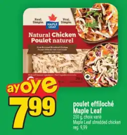 Super C poulet effiloché Maple Leaf | Maple Leaf shredded chicken offer