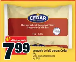 Super C semoule de blé durum Cedar | Cedar durum wheat semolina offer