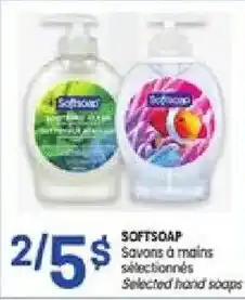 Uniprix Softsoap selected hand soaps offer