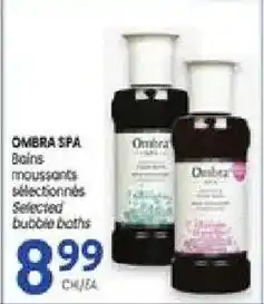 Uniprix Ombra spa selected bubble baths offer