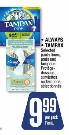 Jean Coutu Always tampax selected panty liners pads and tampons offer