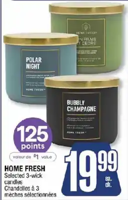 Jean Coutu Home Fresh selected 3-wick candles offer