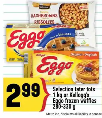 Selection tater tots or Kellogg's Eggo frozen waffles
