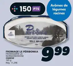 IGA FROMAGERIE LA NORMANDINOISE CHEESE offer