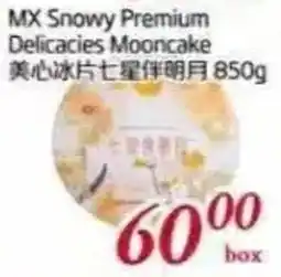Tone Tai Supermarket mx snowy premium delicacies mooncake offer