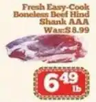 Nations Fresh Foods Fresh Easy-Cook Boneless Beef Hind Shank AAA offer