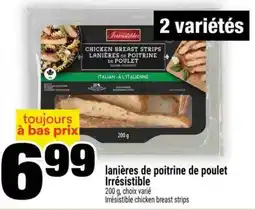 Super C LANIÈRES DE POITRINE DE POULET IRRÉSISTIBLE offer
