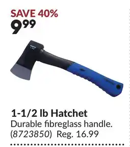 Princess Auto 1-1/2 lb Hatchet offer