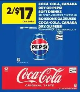 Real Canadian Superstore Coca-Cola, Canada dry or Pepsi soft drinks offer