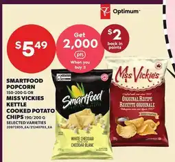 Loblaws SMARTFOOD POPCORN 150-200 G OR MISS VICKIES KETTLE COOKED POTATO CHIPS 190/200 G offer