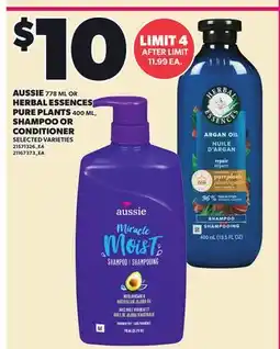 Loblaws AUSSIE, 778 ML OR HERBAL ESSENCES PURE PLANTS, 400 ML, SHAMPOO OR CONDITIONER offer