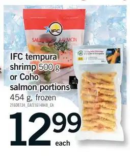 Fortinos IFC TEMPURA SHRIMP, 500 G OR COHO SALMON PORTIONS, 454 G offer