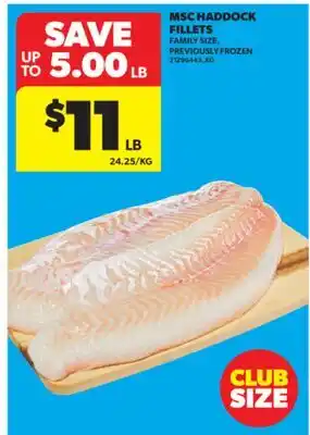 Real Canadian Superstore MSC HADDOCK FILLETS offer