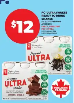 Real Canadian Superstore PC ULTRA SHAKES READY TO DRINK SHAKE offer