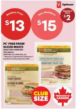 Real Canadian Superstore PC FREE FROM SLICED MEATS, 375/400 G offer