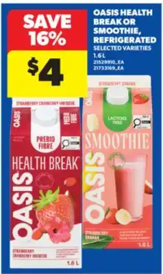 Real Canadian Superstore OASIS HEALTH BREAK OR SMOOTHIE offer