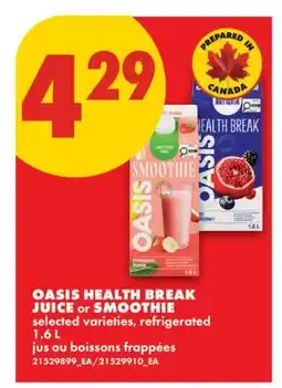 No Frills OASIS HEALTH BREAK JUICE or SMOOTHIE offer